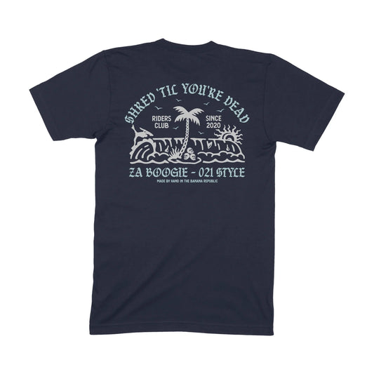 Shred 'Til You're Dead 021 Tee