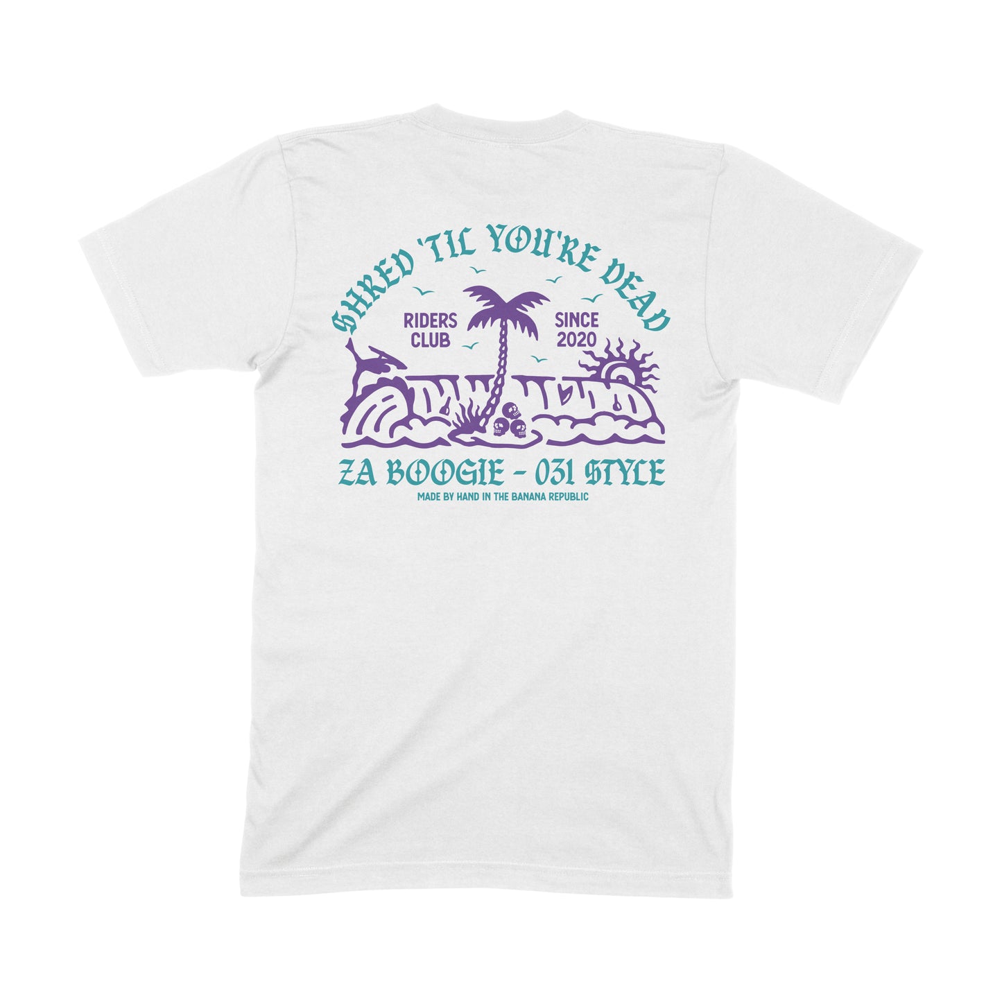 Shred 'Til You're Dead 031 Tee